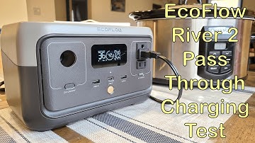 EcoFlow River 2 Pass Through Charging Test
