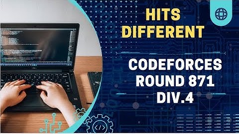 Hits Different | Codeforces Round 871 | Div.4 | #codeforces #codechef #leetcode #faang #coding