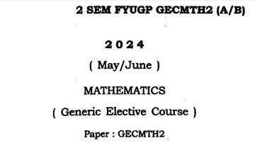 second semester mathematics generic elective course paper GEC Dibrugarh University 2024 FYUGP A/B