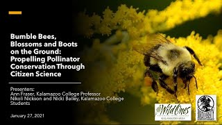 Bumble Bees, Blossoms and Boots on the Ground: Pollinator Conservation through Citizen Science