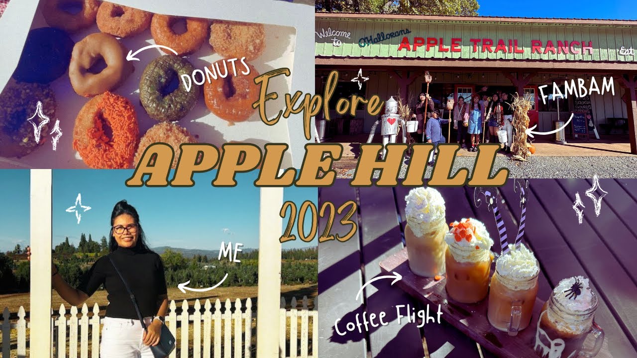 APPLE HILL FARMS | Northern California Apple Orchards | Vlog#16