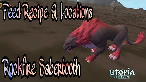 Utopia: Origins - How to tame the Rockfire Sabertooth / Feed Recipe / Locations