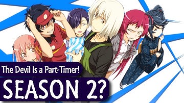 The Devil Is a Part-Timer! Season 2 Chances? | Release Date?