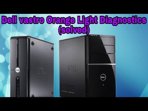 Dell Vostro Orange Light Diagnostics (solved)