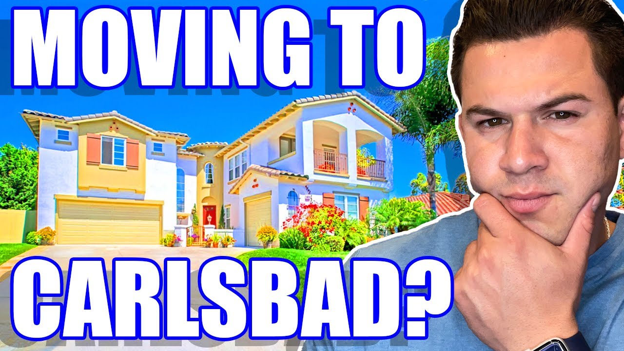 Living In Carlsbad California | Moving to Carlsbad California | South California Real Estate