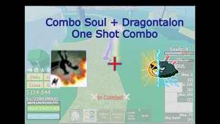 『Combo Soul + Dragon Talon』-One Shot Combo-|Roblox|-Blox Fruit