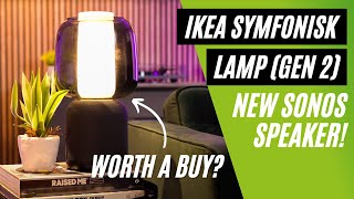 IKEA Symfonisk Lamp Gen 2: Sonos One Rival?