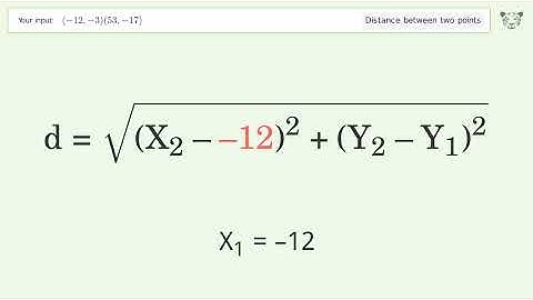 Find the distance between two points p1 (-12,-3) and p2 (53,-17): Step-by-Step Video Solution