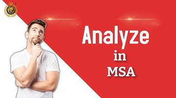 Analyze in MSA| By Dheerendra Negi | NIQC International