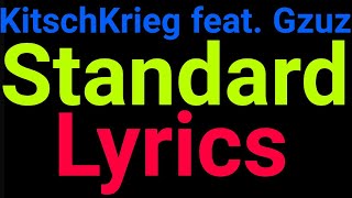 KitschKrieg | Standard | Lyrics