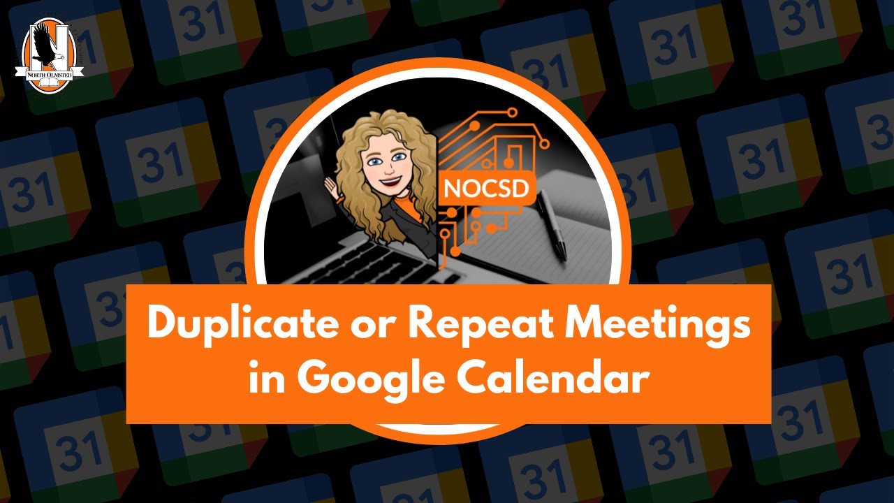 Duplicate or Repeat Meetings in Google Calendar YouTube