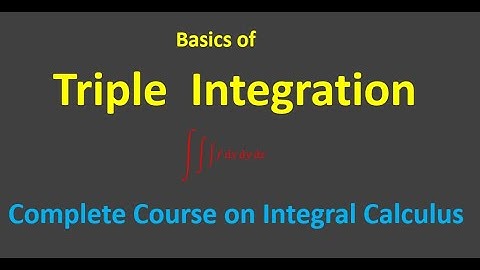 Triple Integration #Complete Course on Integral Calculus #IITJAM #bsc #gate #csir_net