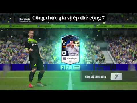 Công thức gia vị ép thẻ cộng 7 siêu vip FIFA Online 4