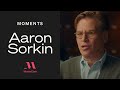 Aaron sorkin is your idea a tv show or a movie  masterclass moments  masterclass