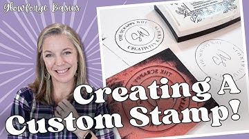Creating a Custom Stamp || Glowforge Basics