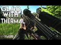 GL40 with Thermal - Escape From Tarkov