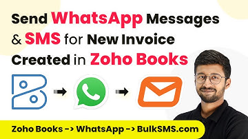 How to Send Instant WhatsApp & SMS for New Invoices in Zoho Books