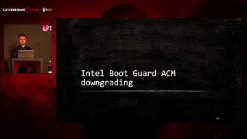 OffensiveCon20 - Alexander Ermolov - Untrusted Roots: exploiting vulnerabilities in Intel ACMs