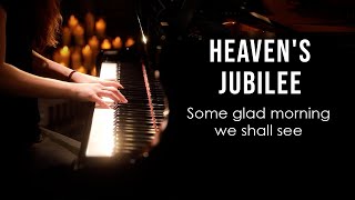 Heaven's Jubilee - Piano Praise by Sangah Noona with Lyrics