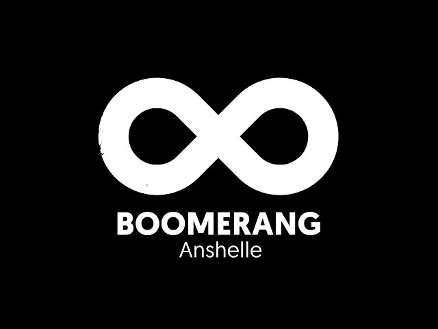 Anshelle - Boomerang