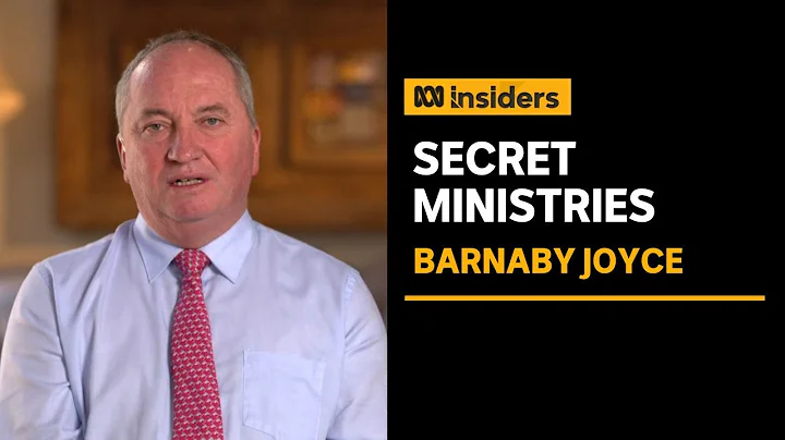 Barnaby Joyce on Scott Morrisons secret ministries...