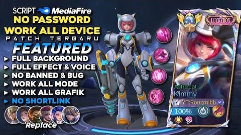 Script Skin Kimmy Luckybox Astrocat No Password | Full Effect Voice - Patch Terbaru Mobile Legends