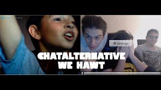 Chatalternative We Hawt