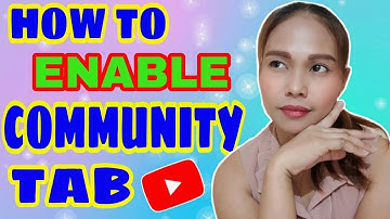 PAANO MAGKAROON AGAD NG COMMUNITY TAB SA ATING YOUTUBE CHANNEL | TAGALOG TUTORIAL | QUICK&EASY
