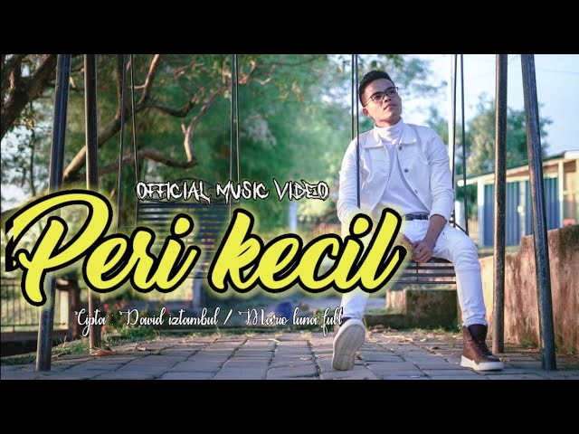 David Iztambul - Peri Kecil [Official Music Video] class=