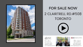 For Sale- 2 Clairtrell Rd #508 #luxurylifestyle #torontorealestate #apartmantfrosale