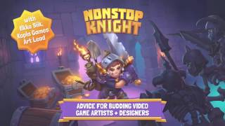 Nonstop knight - how to become a video game artist!