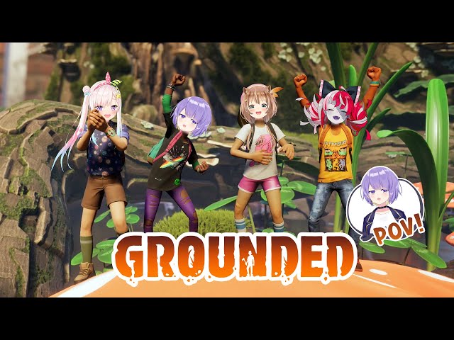 【Grounded】AREA15.1 THE ADVENDTURE BEGIN!【holoID】のサムネイル