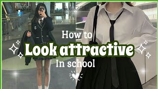 How to look attractive in school ||  easy tips for✨10  17 year old✨