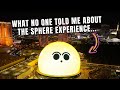 What i wish i knew before i saw the sphere experience post card from earth