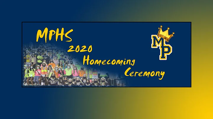 MPHS 2020 Homecoming Ceremony