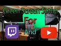 How to Setup a Green Screen for TWITCH or YOUTUBE