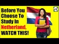 25 Things You Did Not Know About Studying In The Netherlands