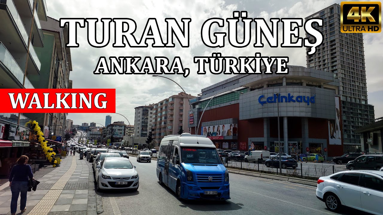 Turan Güneş Bulvarı, Çankaya, Ankara (Türkiye) 4K | Yürüyüş Turu - Walking Tour