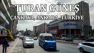 Turan Güneş Bulvarı, Çankaya, Ankara Türkiye Yürüyüş Turu - Walking Tour