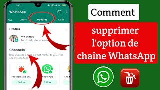 Comment supprimer loption de canal WhatsApp (mise à jour 2023) ||