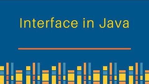 #19.  Interfaces - OOPs concept in Java