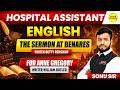 HOSPITAL ASSISTANT 2026 ENGLISH THE SERMON AT BENARES & FOR ANNE GREGORY | THEORY + MCQ BY SONU SIR
