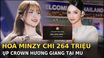 Hoà Minzy bỏ 264 triệu, ụp crown Hương Giang ở MU