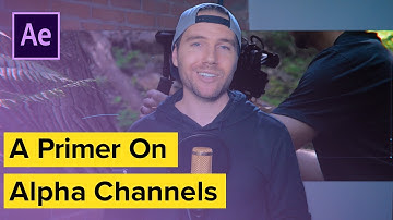 A Primer On Alpha Channels