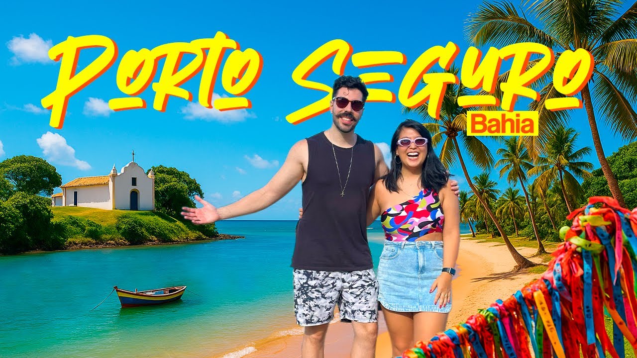 PORTO SEGURO, Bahia: O QUE FAZER? Roteiro Completo, Restaurantes e Preços