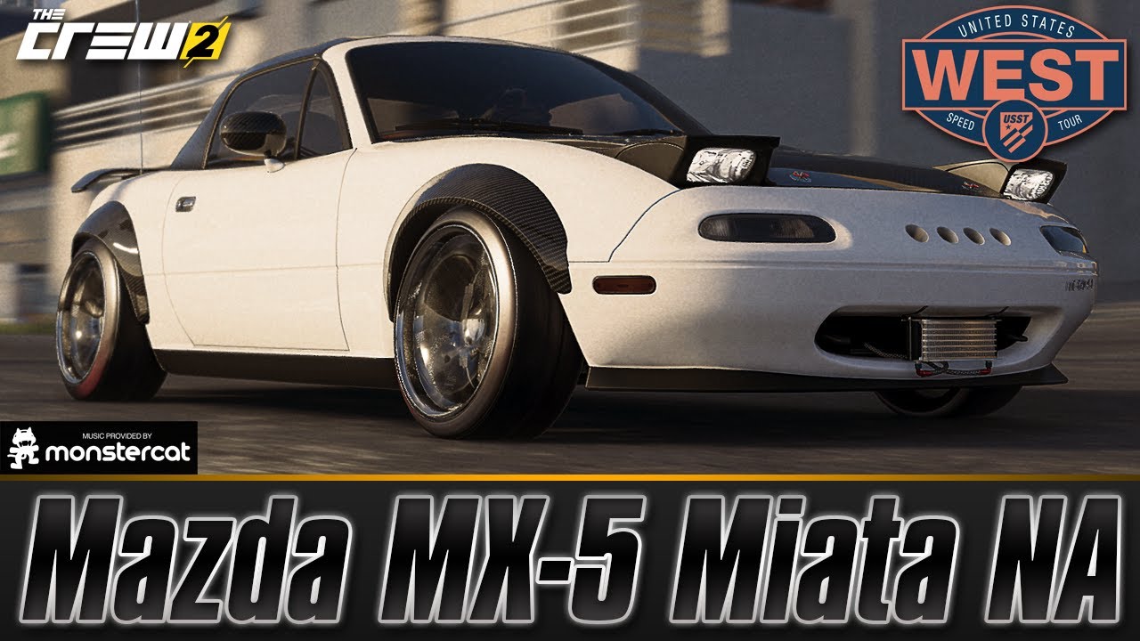 The Crew 2: Mazda MX-5 Miata NA | FULLY UPGRADED | PRO SETTINGS