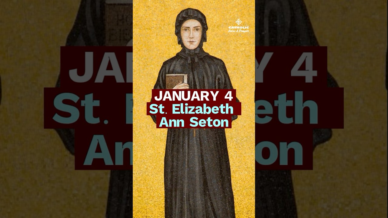 America’s First Saint | St. Elizabeth Ann Seton (Jan 4)