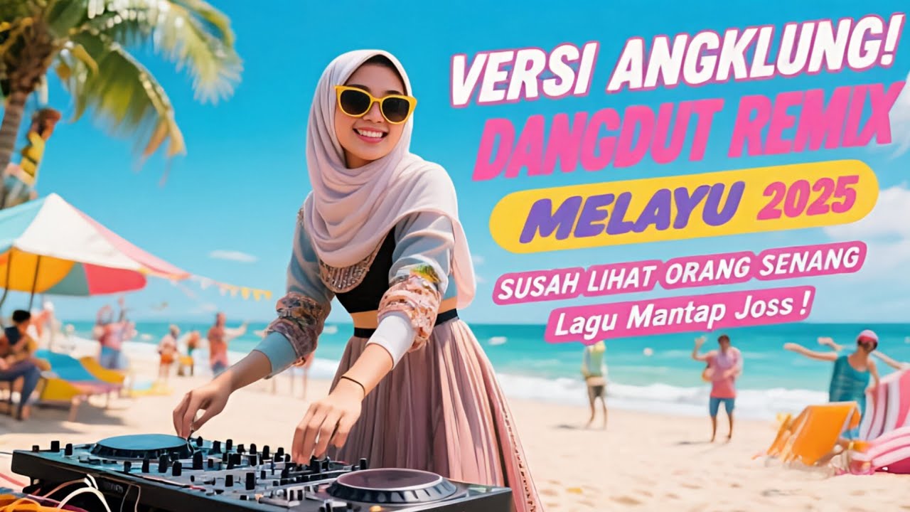 Susah Lihat Orang Senang (Versi Angklung) Dangdut Melayu Remix Melayu 2025 ! Lagu Mantap Joss
