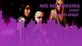 EXTAZY - NAS NIE DOGONIĄ (DZODZO REMIX) 2025
