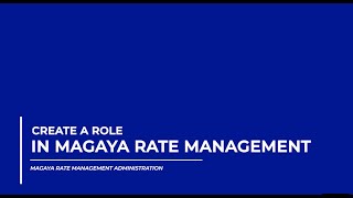 Create a Role in Magaya Rate Management